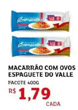 Assaí Atacadista Macarrão com ovos espaguete do valle oferta