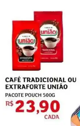 Assaí Atacadista Café tradicional ou extraforte união oferta