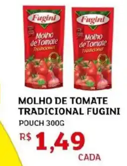 Assaí Atacadista Molho de tomate tradicional fugini pouch oferta