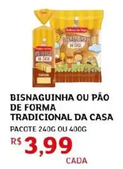 Assaí Atacadista Bisnaguinha ou pão de forma tradicional da casa oferta