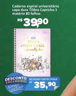 Supermercados Savegnago Caderno espiral universitário capa dura Tilibra Capricho 1 matéria 80 folhas oferta