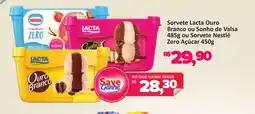 Supermercados Savegnago Sorvete Lacta Ouro Branco ou Sonho de Valsa ou Sorvete Nestlé Zero Açúcar oferta