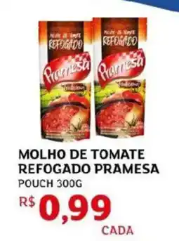 Assaí Atacadista Molho de tomate refogado pramesa pouch oferta