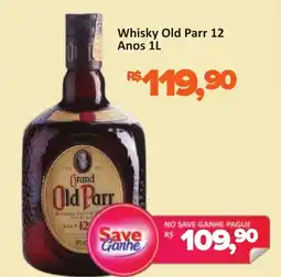 Supermercados Savegnago Whisky Old Parr 12 Anos oferta