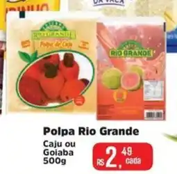 Supermercados Mateus Polpa Rio Grande Caju ou Goiaba oferta