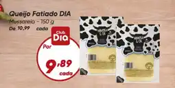 Dia Queijo Fatiado DIA Mussarela oferta