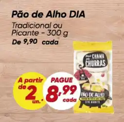 Dia Pão de Alho DIA oferta