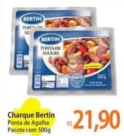 Atacadão Charque Bertin Ponta de Agulha Pacote oferta