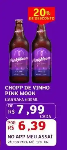 Assaí Atacadista Chopp de vinho pink moon garrafa oferta