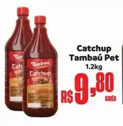 Supermercados Mateus Catchup Tambaú Pet oferta