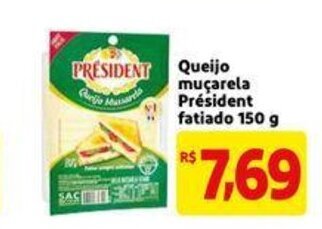 Mercado Extra Queijo Mucarela President fatiado 150g oferta