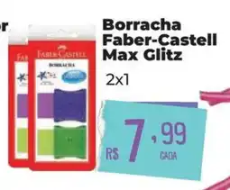 Supermercados Mateus Borracha Faber-Castell Max Glitz oferta