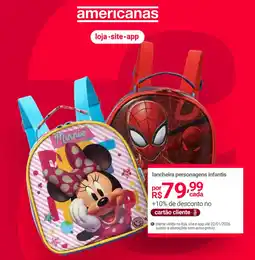 Lojas Americanas lancheira personagens infantis oferta