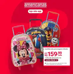 Lojas Americanas mochila roda personagens infantis oferta