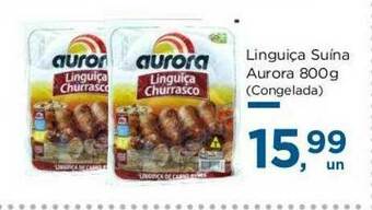 Super São Luiz Linguiça Suina Aurora oferta