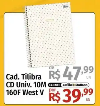 Cad. Tilibra CD Univ. 10M 160F West V por