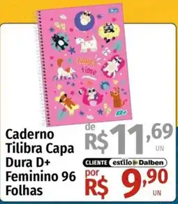 Supermercado Dalben Caderno Tilibra Capa Dura D+ Feminino 96 por Folhas oferta