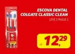 Spasso Sabores Escova dental colgate classic clean oferta