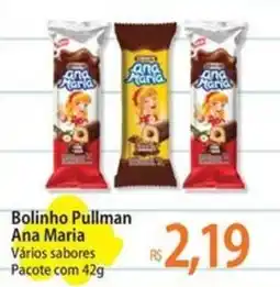 Atacadão Bolinho Pullman Ana Maria oferta