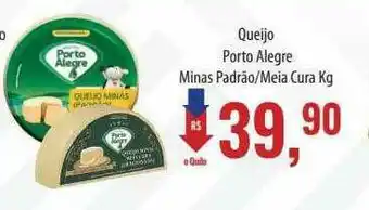 Supermercados BH Queijo Porto Alegre Minas Padrão Meia Cura Kg oferta