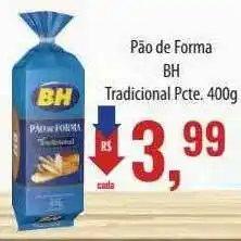 Supermercados BH Pão De Forma Bh Tradicional oferta
