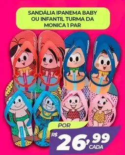 X Supermercados Sandália ipanema baby ou infantil turma da monica 1 par oferta