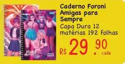 Supermercados Mateus Caderno Foroni Amigas para Sempre oferta