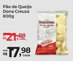 Super Luna Pão de Queijo Dona Creuza oferta