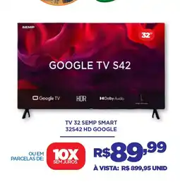 DB Supermercados Tv 32 semp smart 32S42 HD GOOGLE oferta