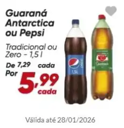 Dia Guaraná Antarctica ou Pepsi oferta