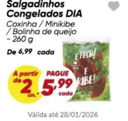 Dia Salgadinhos Congelados DIA oferta