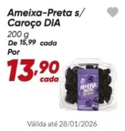Dia Ameixa-Preta s/ Caroço DIA oferta