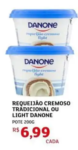 Assaí Atacadista Requeijão cremoso tradicional ou light danone oferta