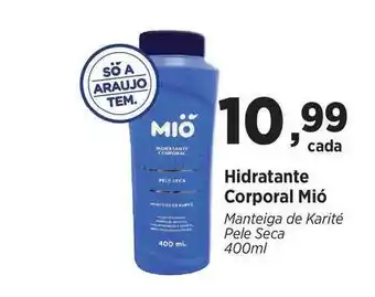 Drogaria Araújo Hidratante Corporal Mió Manteiga De Karité Pele Seca 400ml oferta