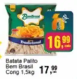 Negreiros Batata Palito Bem Brasil Cong oferta