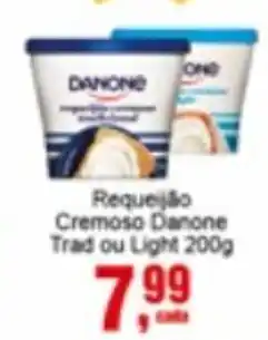 Negreiros Requeijão Cremoso Danone Trad ou Light oferta