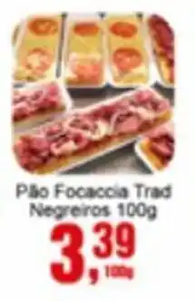 Negreiros Pão Focaccia Trad Negreiros oferta