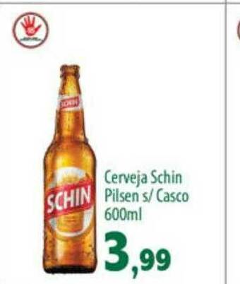 Econômico Atacadão Cerveja Schin Pilsen S Casco oferta
