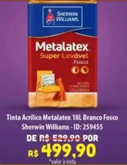 Amoedo Tinta Acrilico Metalatex Branco Fosco Sherwin Williams oferta