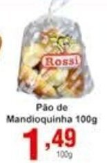 Rossi Supermercado Pao de Mandioquinha 100g oferta
