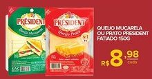 Super Bom Queijo muçarela ou prato president fatiado oferta