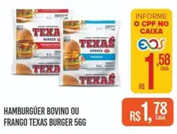Super Bom Hamburguer bovino ou frango texas burger oferta