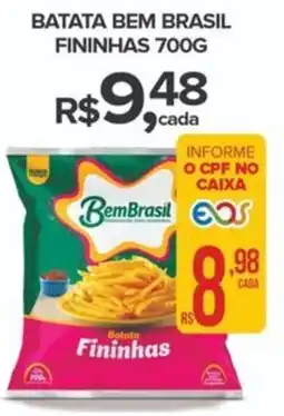 Super Bom Batata bem brasil fininhas oferta