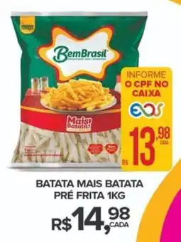Super Bom Batata mais batata pré frita oferta