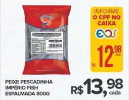 Super Bom Peixe pescadinha império fish espalmada oferta