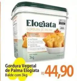 Atacadão Gordura Vegetal de Palma Elogiata Balde oferta