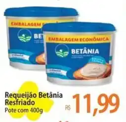 Atacadão Requeijão Betânia Resfriado oferta