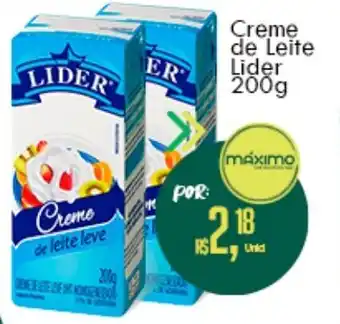 Atacado Máximo Creme de leite Lider 200g oferta