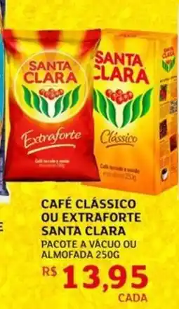 Assaí Atacadista Café clássico ou extraforte santa clara oferta