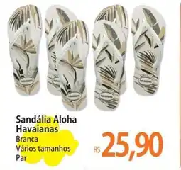 Atacadão Sandália Aloha Havaianas oferta